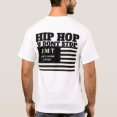 HIP HOP U DONT STOP T - Shirt (Rückseite)