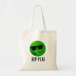 Hip-pea Lustiger Hip Pea Wortwitz Tragetasche