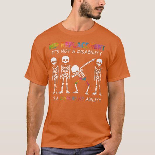 Hip Replacement its a different ability dabbing T-Shirt (Vorderseite)