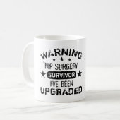 Hip Surgery Humor Upgraded Kaffeetasse (Vorderseite Links)