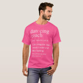Hiphop Dancing Coach Funny Dictionary Definition T-Shirt (Vorne ganz)