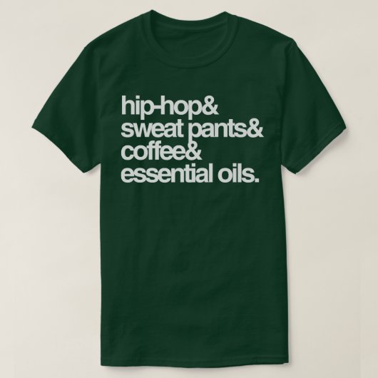 HipHop Sweat Pants Coffee andOils  T-Shirt (Design vorne)