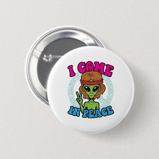 Hippie Alien I Come to Peace Trippy Peace Sign Button (Vorne & Hinten)