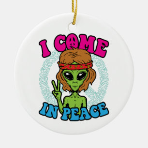 Hippie Alien I Come to Peace Trippy Peace Sign Keramik Ornament
