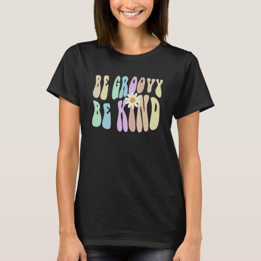 Hippie BE GROOVY BE KIND Retro Stop Bullying Choos T-Shirt (Vorderseite)