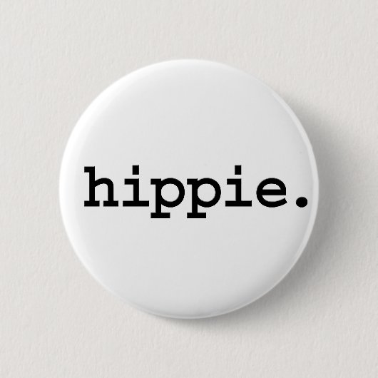 Hippie. Button (Vorderseite)