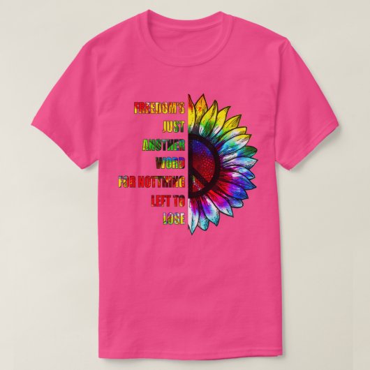 HIPPIE FREEDOMS NUR EIN WEITERES WORT T-Shirt (Design vorne)