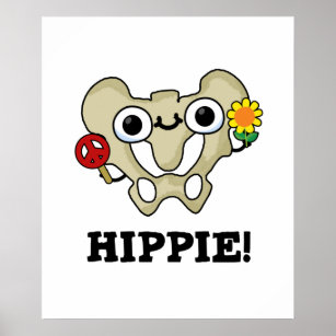 Hippie Funny Angesagt Bone Pub Poster