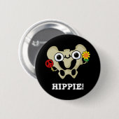 Hippie Funny Angesagt Bone Pun Dark BG Button (Vorne & Hinten)