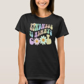 Hippie KINDNESS IS ALWAYS COOL Retro Stop Bullying T-Shirt (Vorderseite)