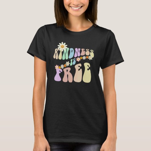 Hippie KINDNESS IS FREE Retro Stop Bullying Choose T-Shirt (Vorderseite)