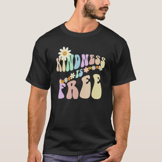 Hippie KINDNESS IS FREE Retro Stop Bullying Choose T-Shirt (Vorderseite)