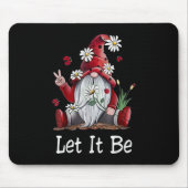 Hippie Lasse es wird genome Mousepad (Vorne)