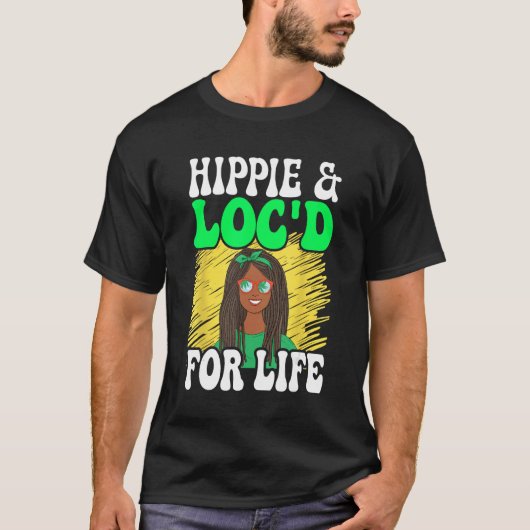 Hippie & Loc d For Life Dreadlocks Rasta T-Shirt (Vorderseite)