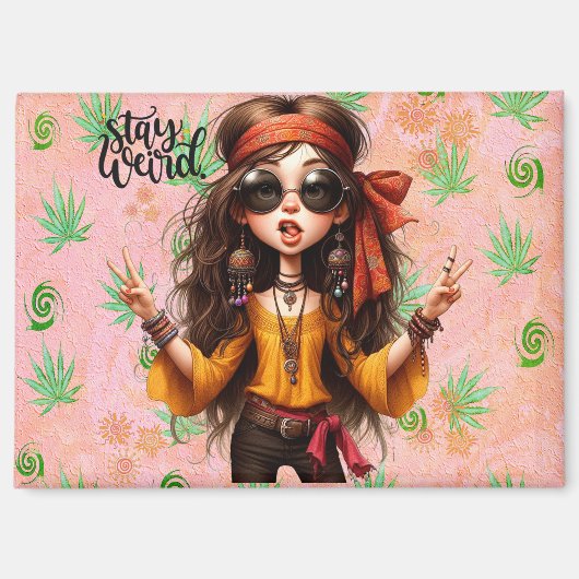 Hippie Quirky Bleibe Weird Magnet (Vorderseite)