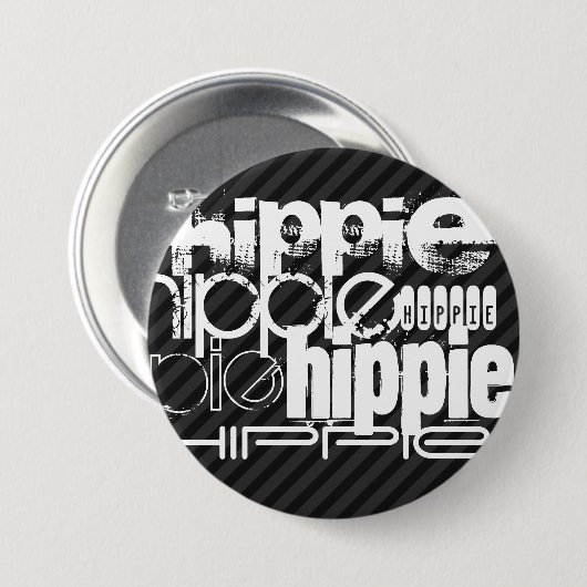 Hippie; Schwarz und Dunkelgrau Streifen Button (Vorne & Hinten)