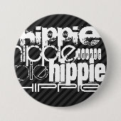 Hippie; Schwarz und Dunkelgrau Streifen Button (Vorderseite)