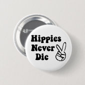 Hippies die nie button (Vorne & Hinten)