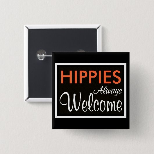 HIPPIES immer Willkommen Button (Vorne & Hinten)