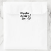 Hippies nie Die Runder Aufkleber (Tasche)