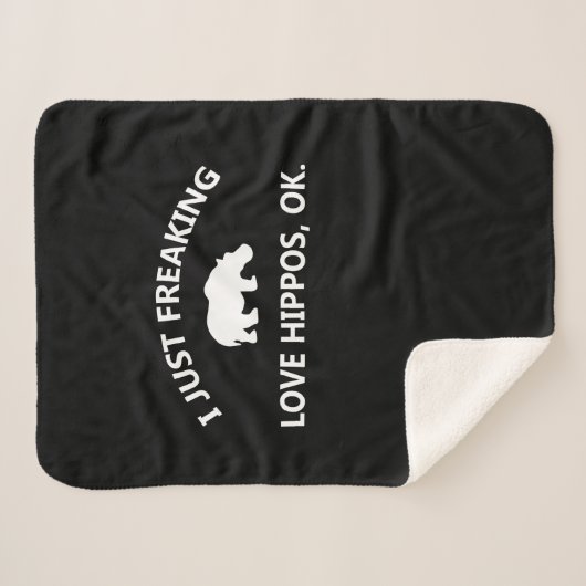 Hippo Lover Geschenk| I Just Freaking Liebe Hippo Sherpadecke (Vorderseite (Horizontal))