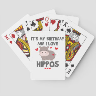 Hippo Lover It's My Birthday and I Love Hippos Spielkarten