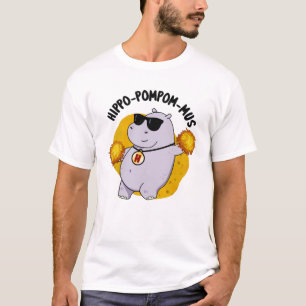 Hippo-pompom-mus Funny Animal Hippo Pun T-Shirt