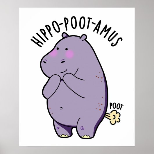 Hippo-poot-amus Funny Farting Hippo Pun Poster (Vorne)