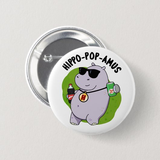 Hippo-Pop-amus Funny Hippo Soda Pop Pun Button (Vorne & Hinten)