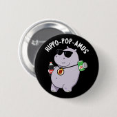 Hippo-Pop-amus Funny Hippo Soda Pop Pun Dark BG Button (Vorne & Hinten)