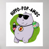 Hippo-Pop-amus Funny Hippo Soda Pop Pun Poster (Vorne)