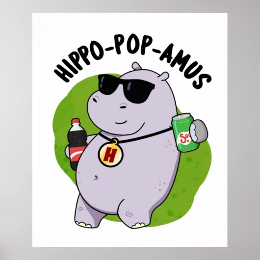 Hippo-Pop-amus Funny Hippo Soda Pop Pun Poster (Vorne)
