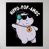 Hippo-Pop-amus Funny Pop Music Hippo Pun Dark BG Poster (Vorne)