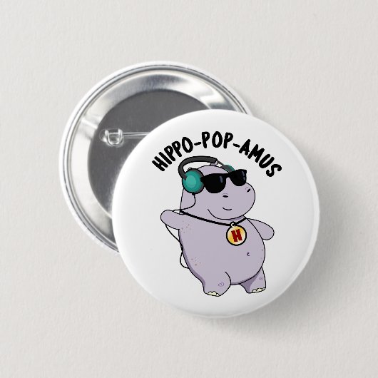 Hippo-Pop-amus Funny Pop Musik Hippo Pun Button (Vorne & Hinten)