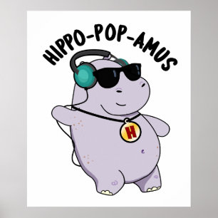 Hippo-Pop-amus Funny Pop Musik Hippo Pun Poster