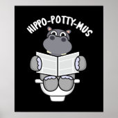 Hippo-potty-mus Funny Animal Hippo Pun Dark BG Poster (Vorne)