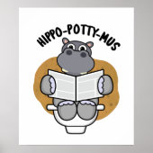 Hippo-potty-mus Funny Animal Hippo Pun Poster (Vorne)