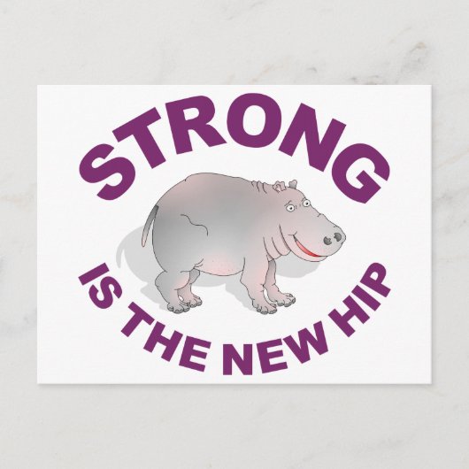 Hippo, stark ist das neue angesagte postkarte (Vorderseite)