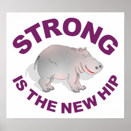 Hippo, Strong ist das neue angesagte Poster