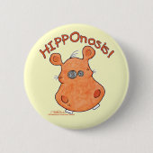 HIPPOnosis! Button (Vorderseite)