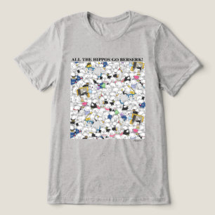 HIPPOS GO BERSERK! Sandra Boynton T - Shirt