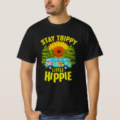 Hippy-Camping-Shirt, Bleibe Trippy-Little-Hippie T-Shirt (Vorderseite)