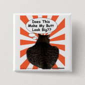 Hippy Kitty tut dies machen meinen Hintern-Blick Button (Vorderseite)