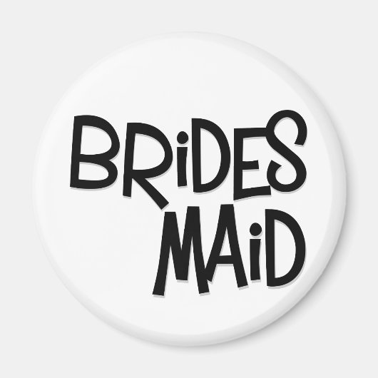 Hipster Bridesmaid Magnet (Vorne)