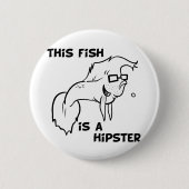 Hipster-Fische Button (Vorderseite)