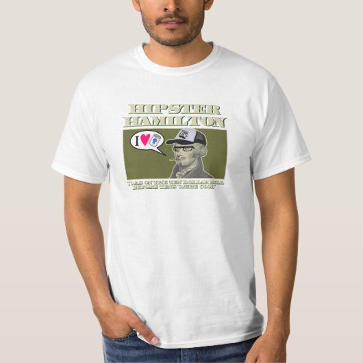Hipster Hamilton T-Shirt (Vorderseite)