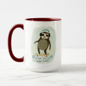 Hipster Sloth | Rollin' mit meinen langsamen Marme Tasse (Links)