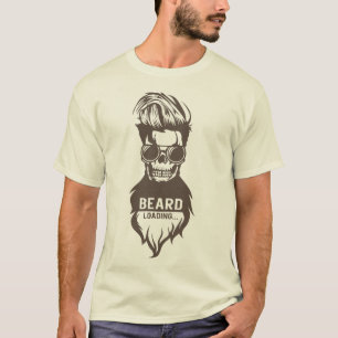 Hipster Zitat Barbar Beard Loading T-Shirt