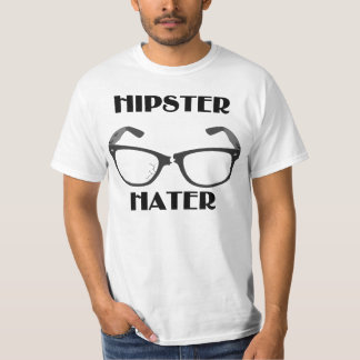 HipsterHater T-Shirt