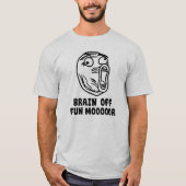 Hirn Aus. Lustiger MOOOOORE! T-Shirt (Vorderseite)